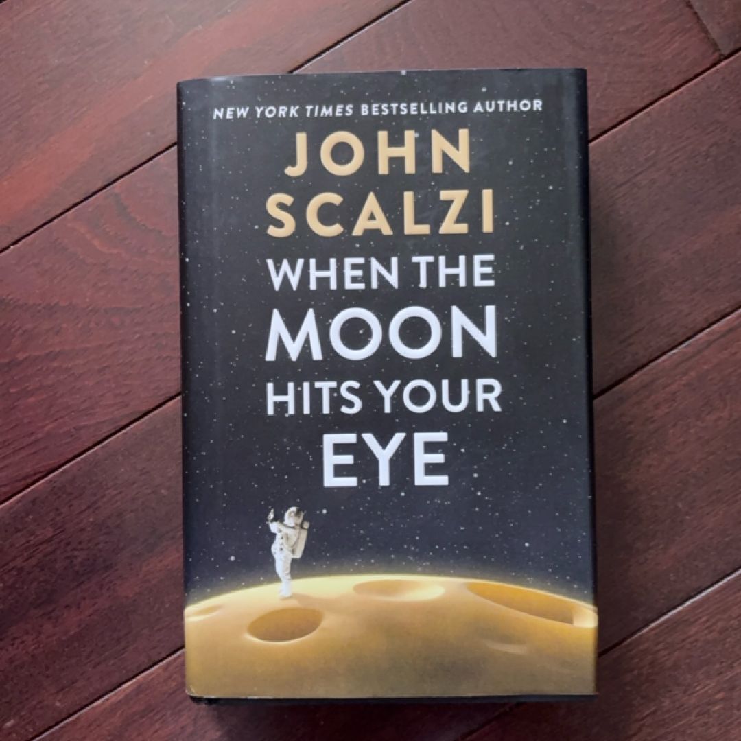When the Moon Hits Your Eye