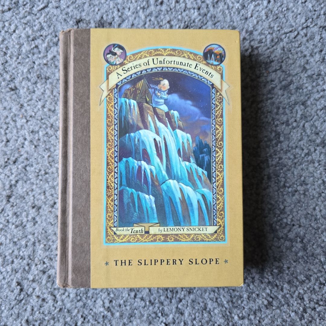 A Series of Unfortunate Events #10: the Slippery Slope