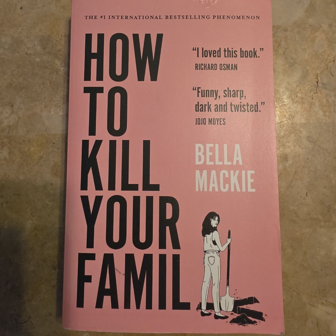 How to Kill Your Family
