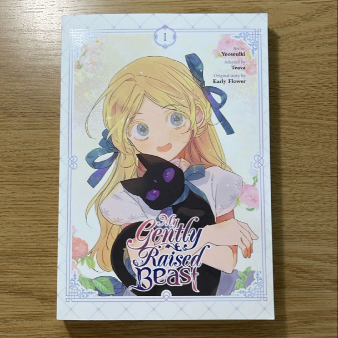 My Gently Raised Beast, Vol. 1