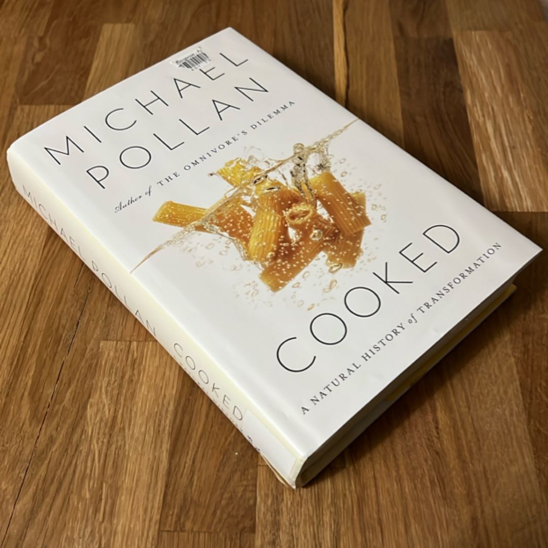 Cooked by Michael Pollan