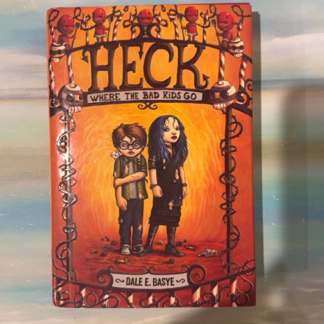 Heck: Where the Bad Kids Go