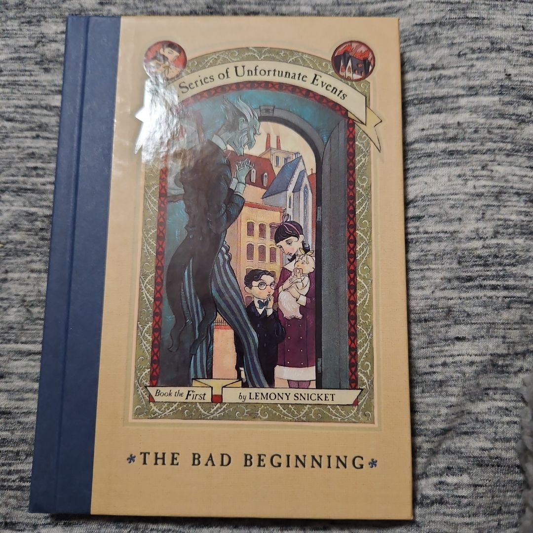 A Series of Unfortunate Events #1: the Bad Beginning
