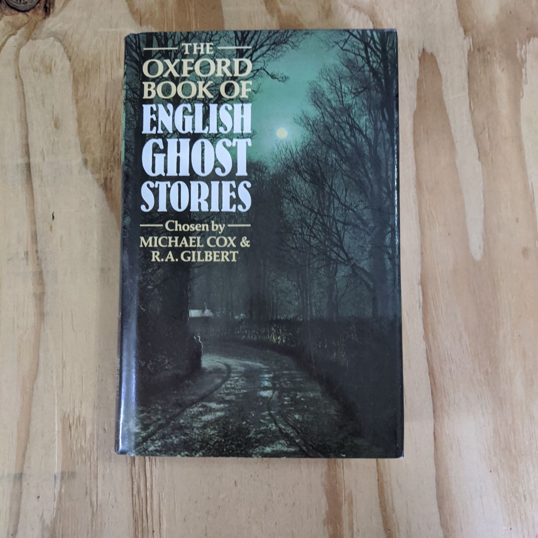 The Oxford Book of English Ghost Stories