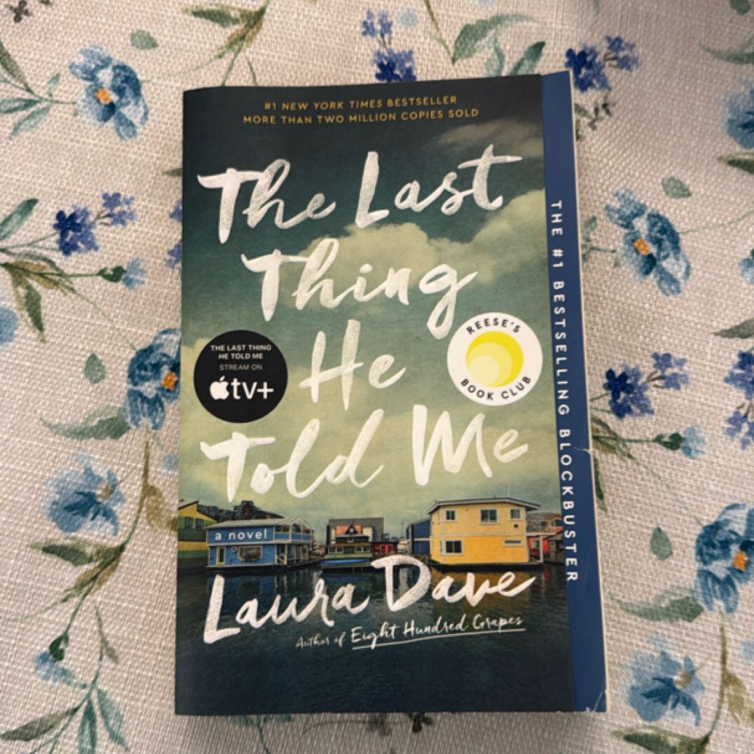 The Last Thing He Told Me