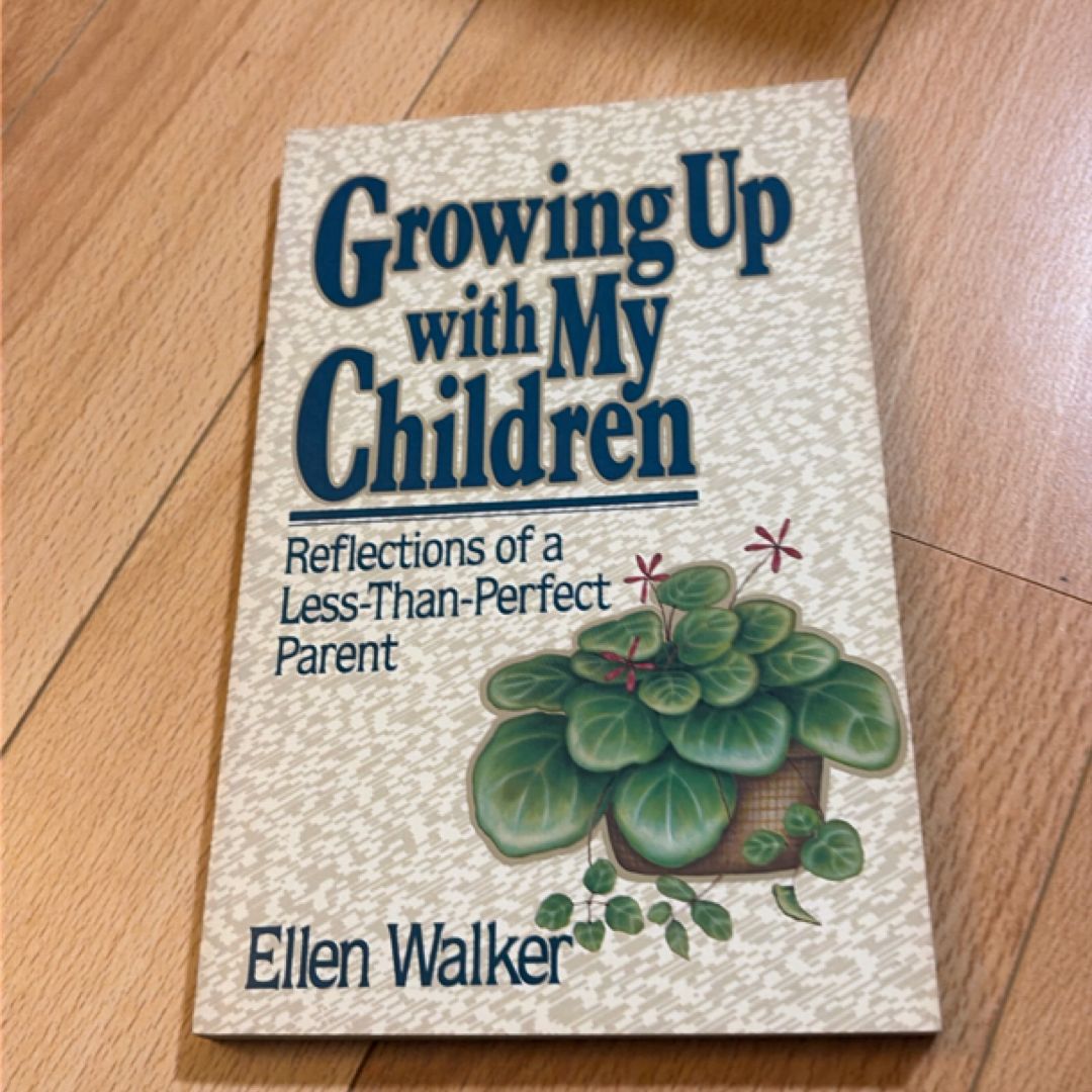 Growing up with My Children