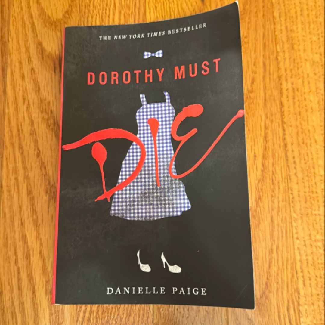 Dorothy Must Die