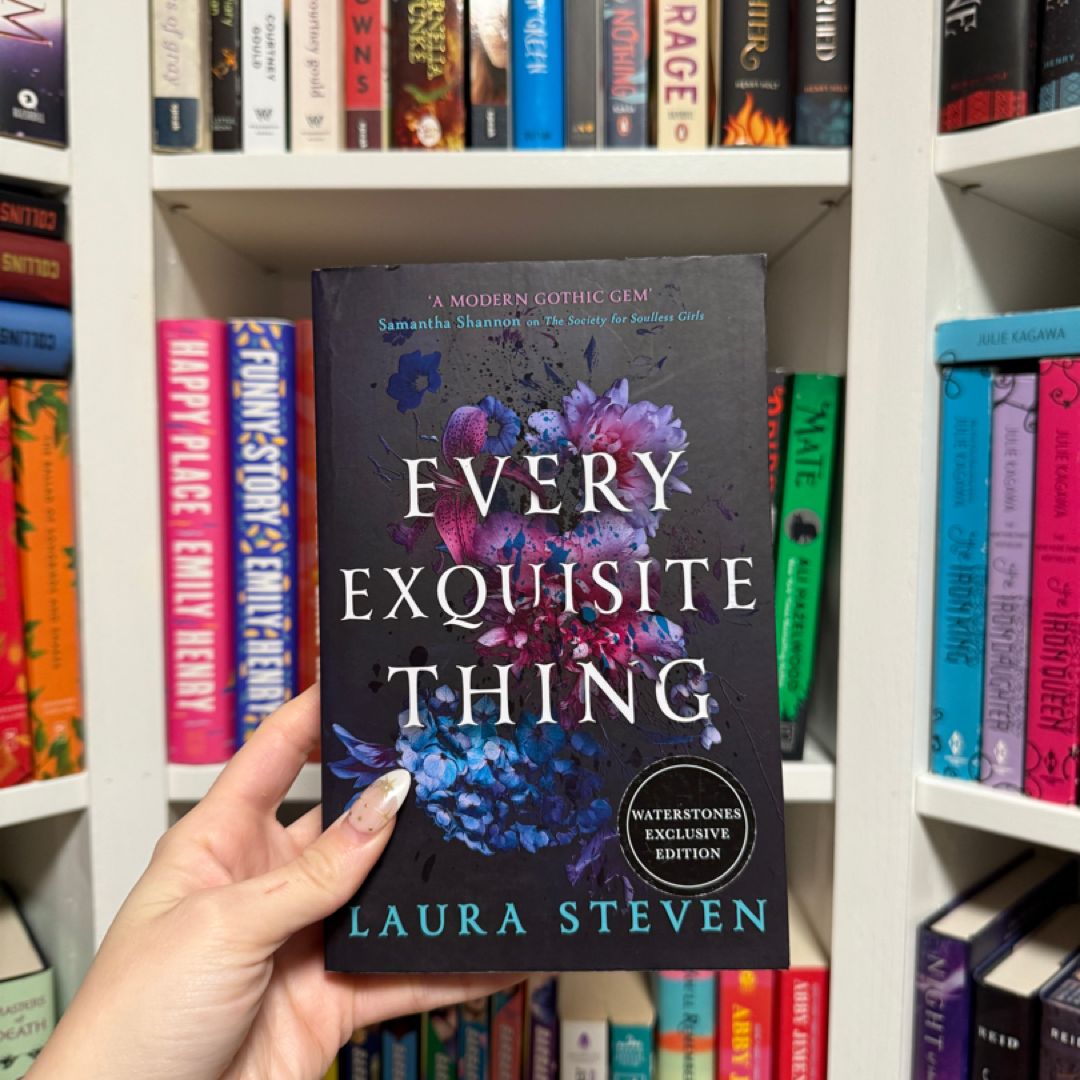 Every Exquisite Thing