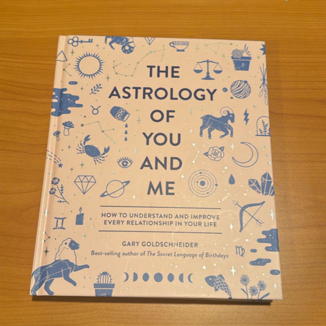 The Astrology of You and Me