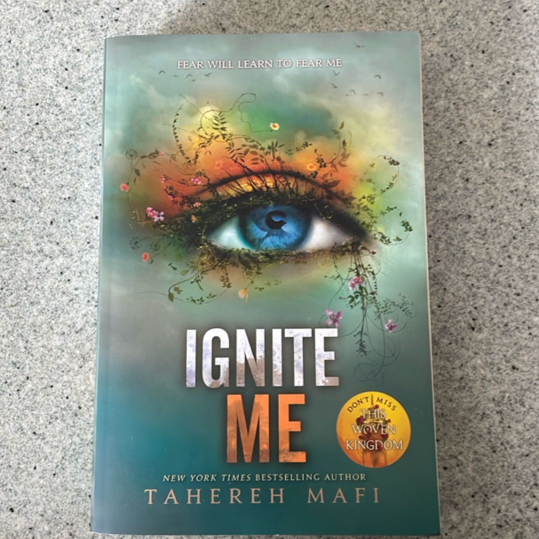 Ignite Me