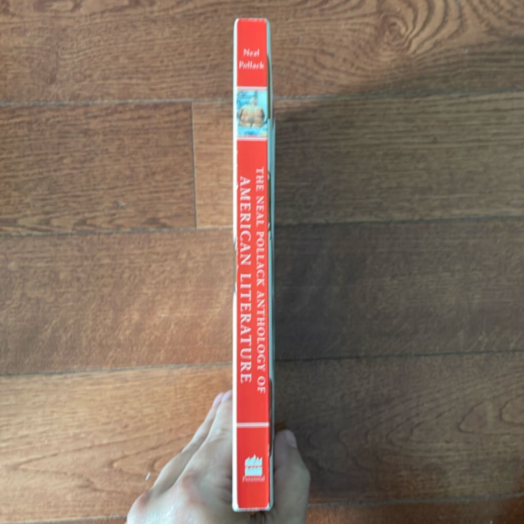 The Neal Pollack Anthology of American Literature by Neal Pollack