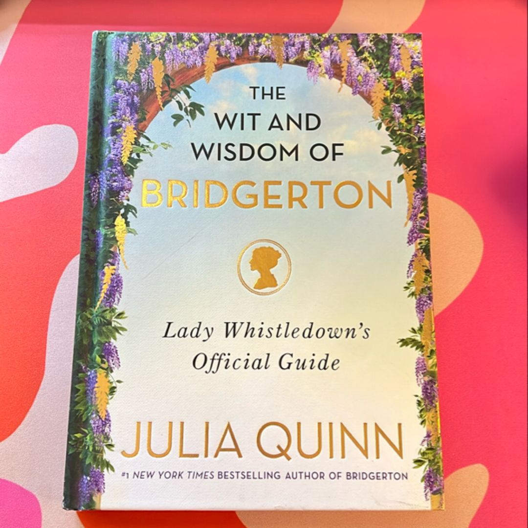 The Wit and Wisdom of Bridgerton