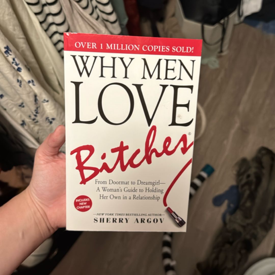 Why Men Love Bitches