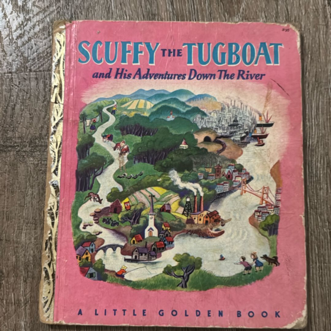 Scuffy the Tugboat and His Adventure Down the River