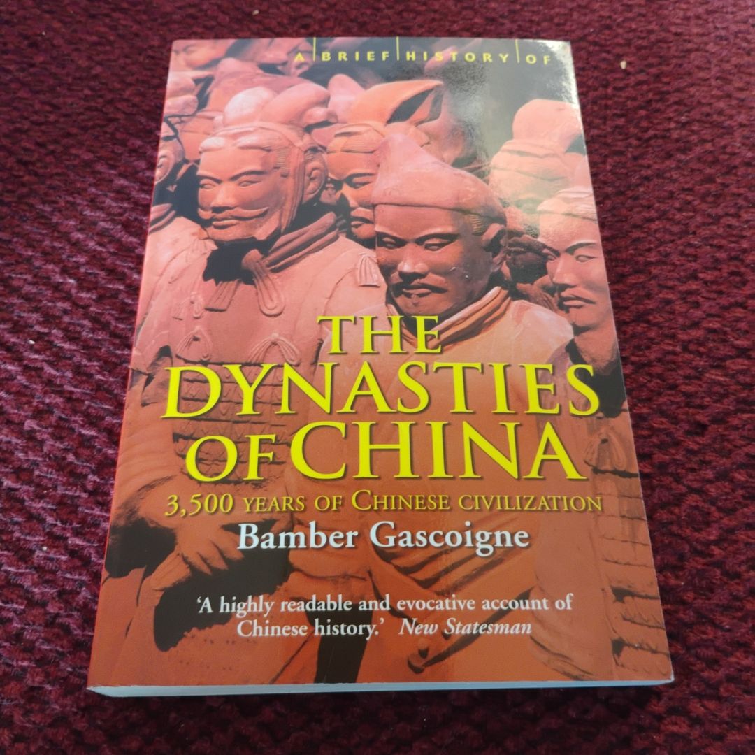 A Brief History of the Dynasties of China
