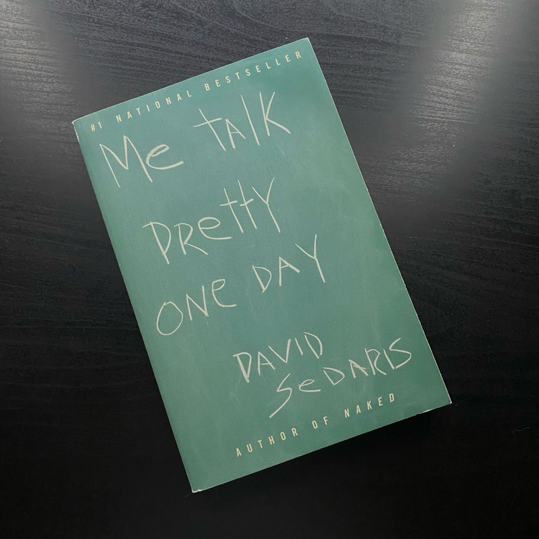 Me Talk Pretty One Day