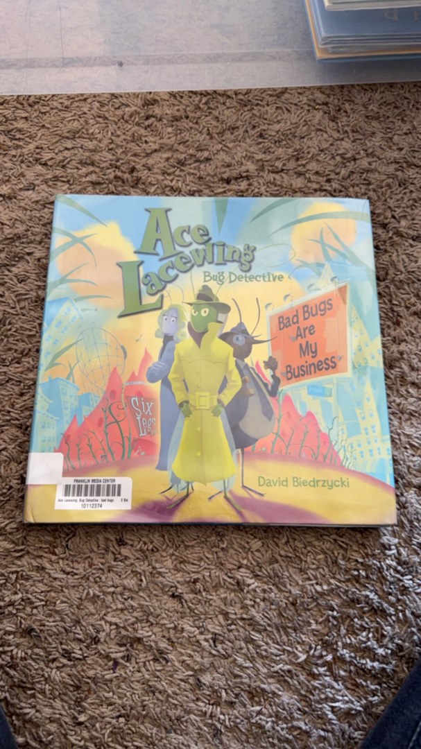 Ace Lacewing, Bug Detective: Bad Bugs Are My Business