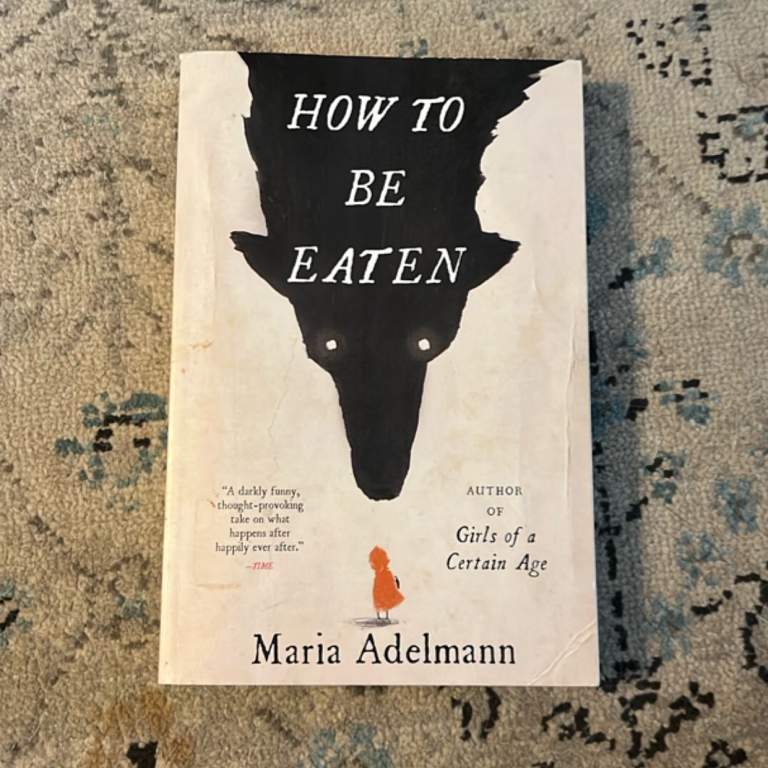 How to Be Eaten