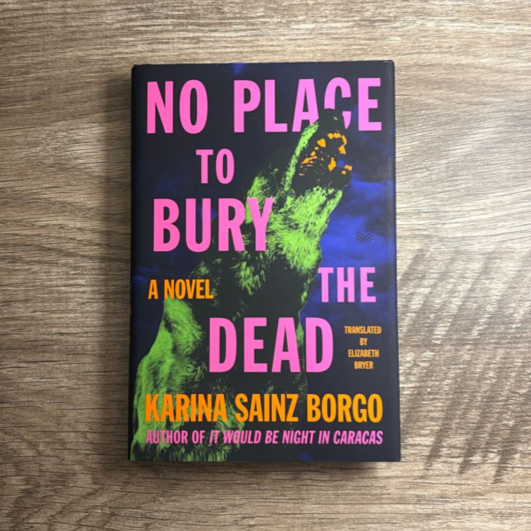 No Place to Bury the Dead