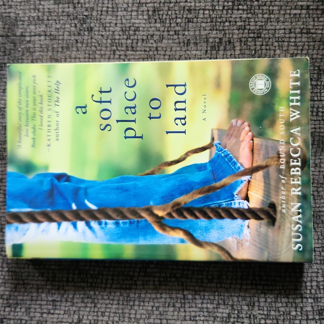 A Soft Place to Land