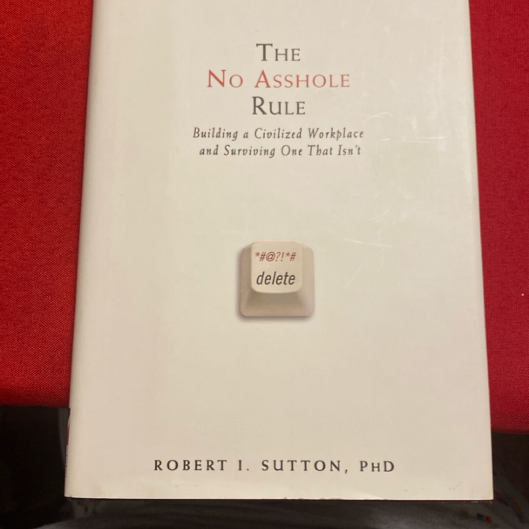 The No Asshole Rule