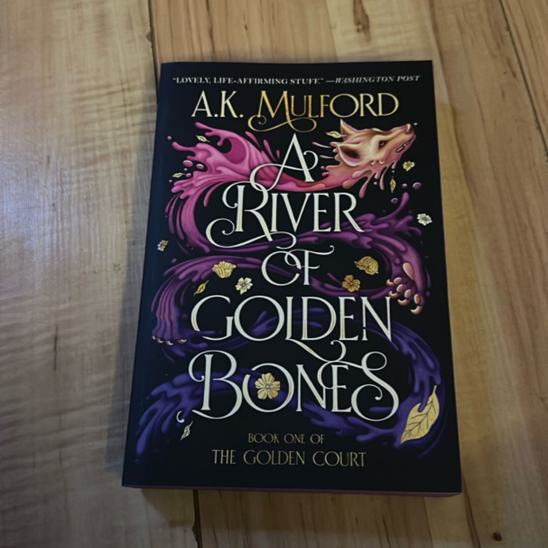 A River of Golden Bones