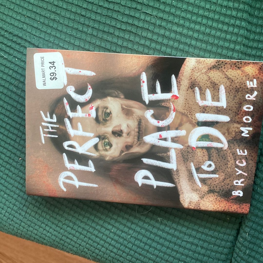 The Perfect Place to Die