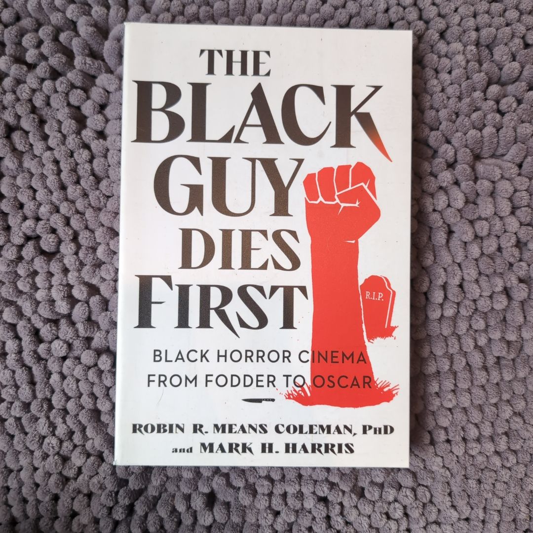 The Black Guy Dies First