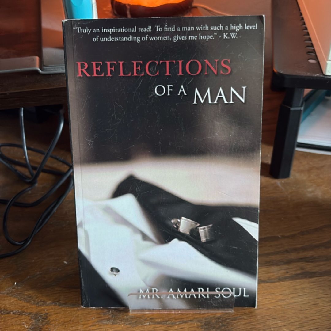 Reflections of a Man