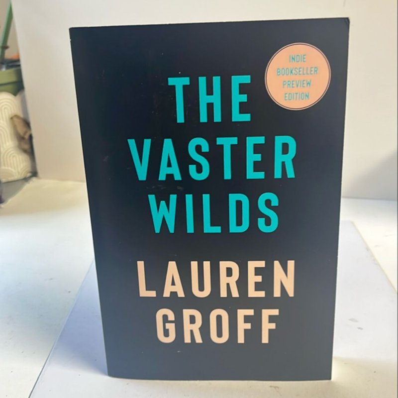 The Vaster Wilds (ARC) 