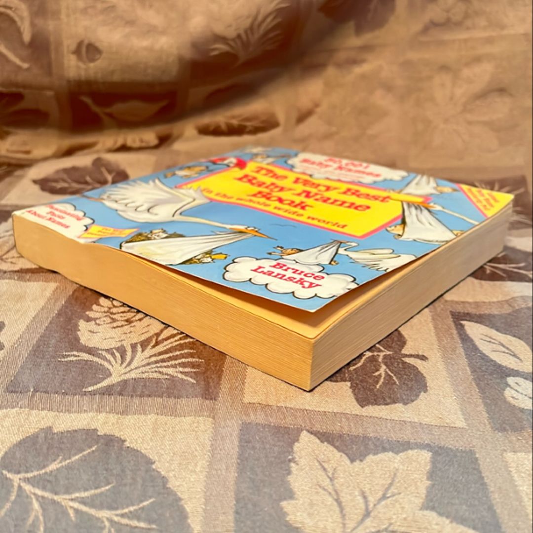 Very Best Baby Name Book in the Whole Wide World by Bruce Lansky