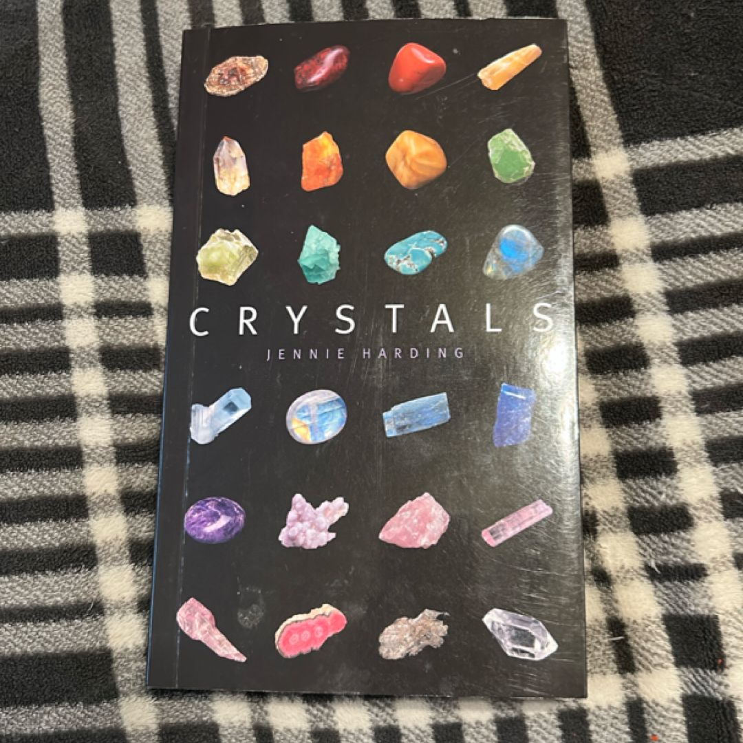 Crystals
