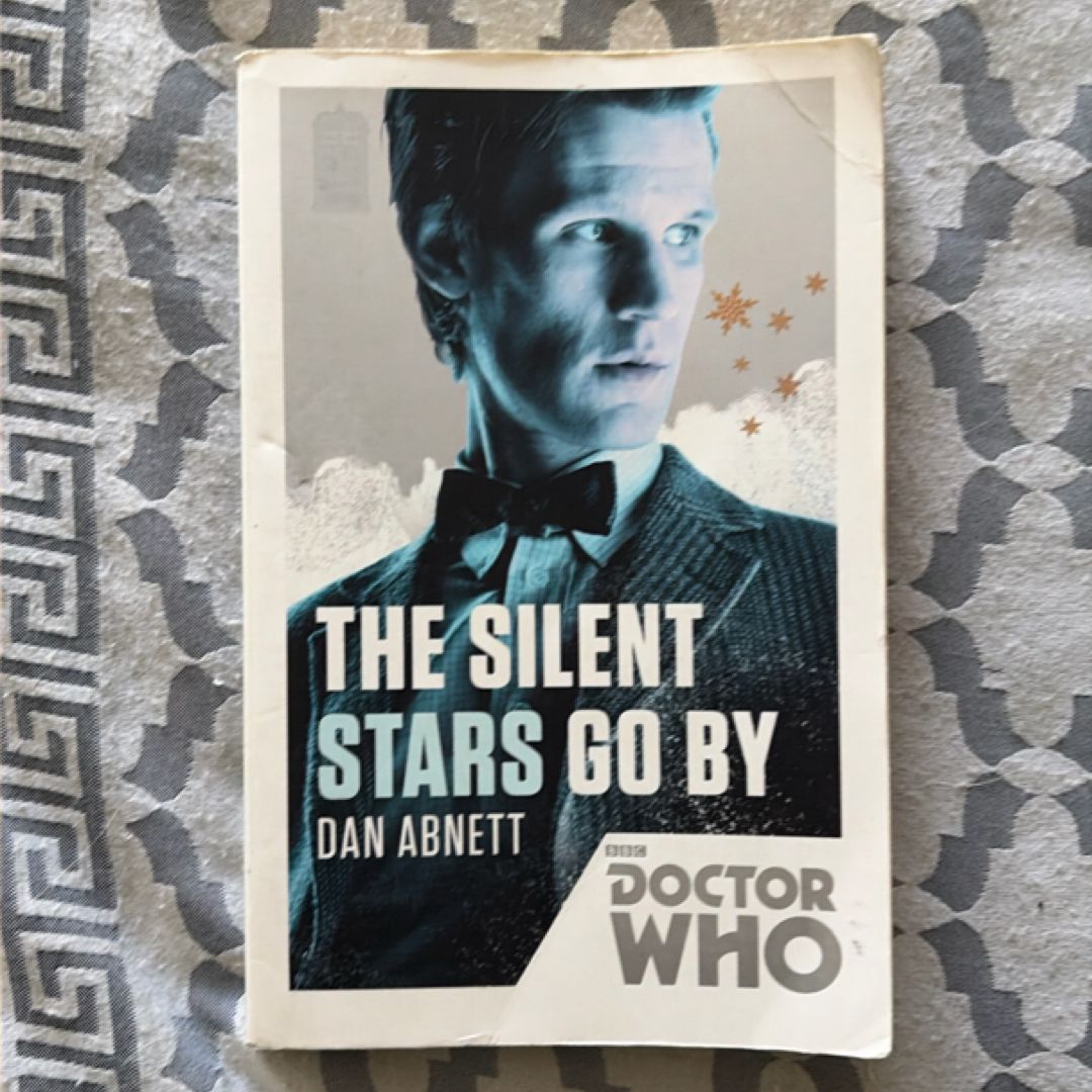 Doctor Who: the Silent Stars Go By