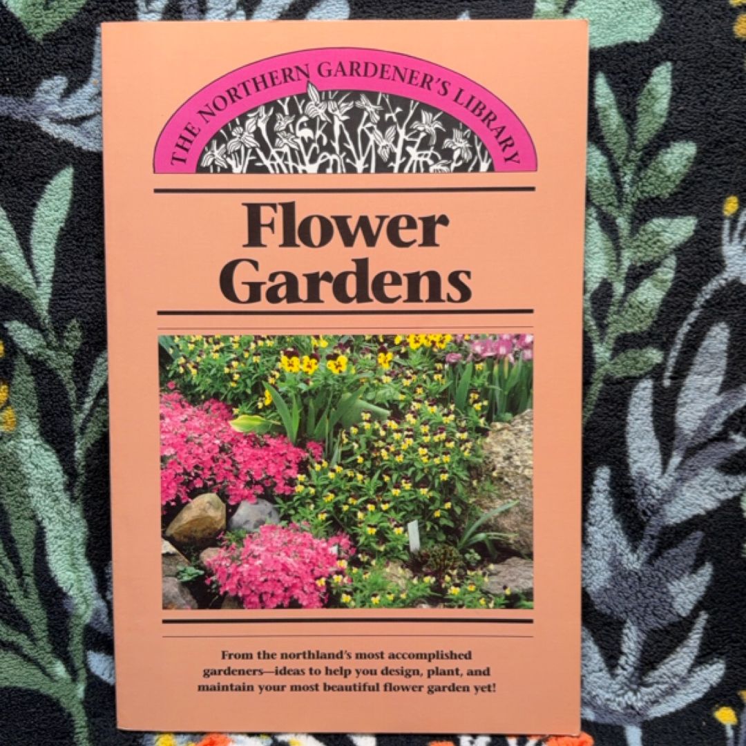 Flower Gardens