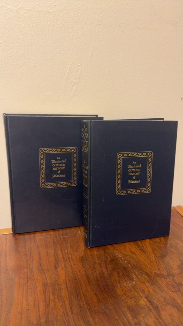 An Illustrated Outline History of Mankind volumes 1&2