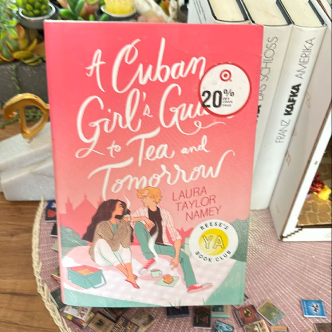 A Cuban Girl's Guide to Tea and Tomorrow