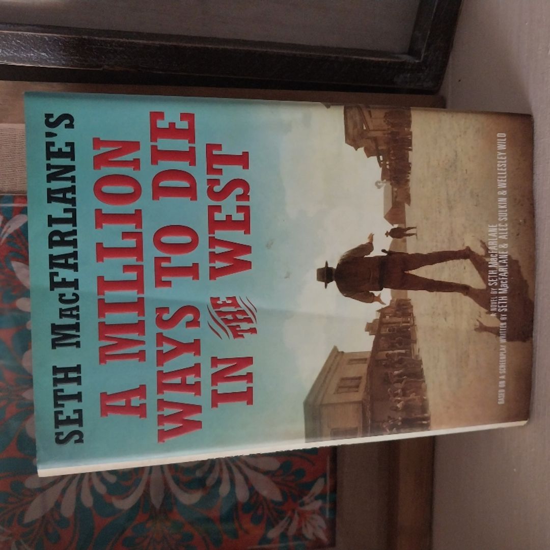 A Million Ways to Die in the West