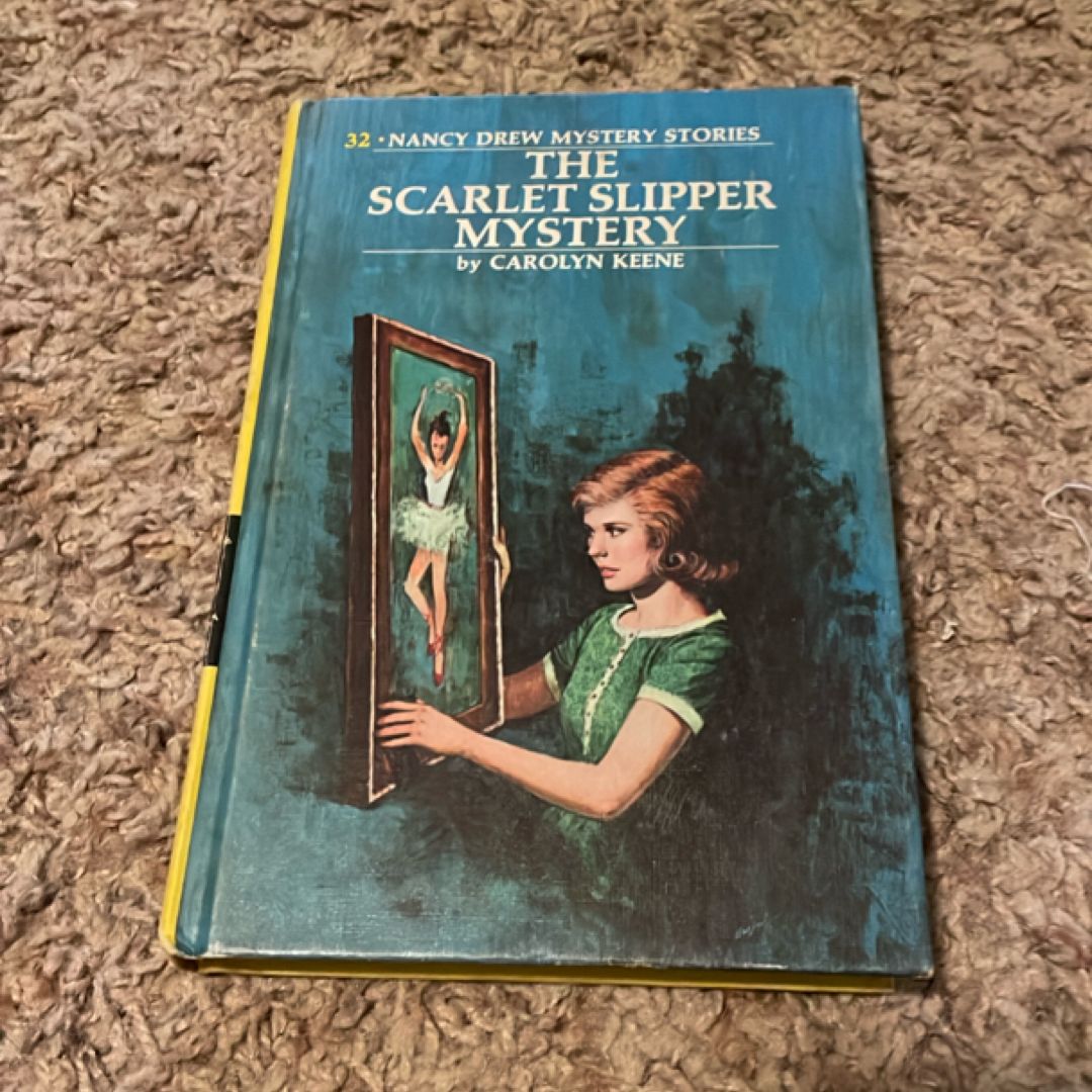 Nancy Drew 32: the Scarlet Slipper Mystery