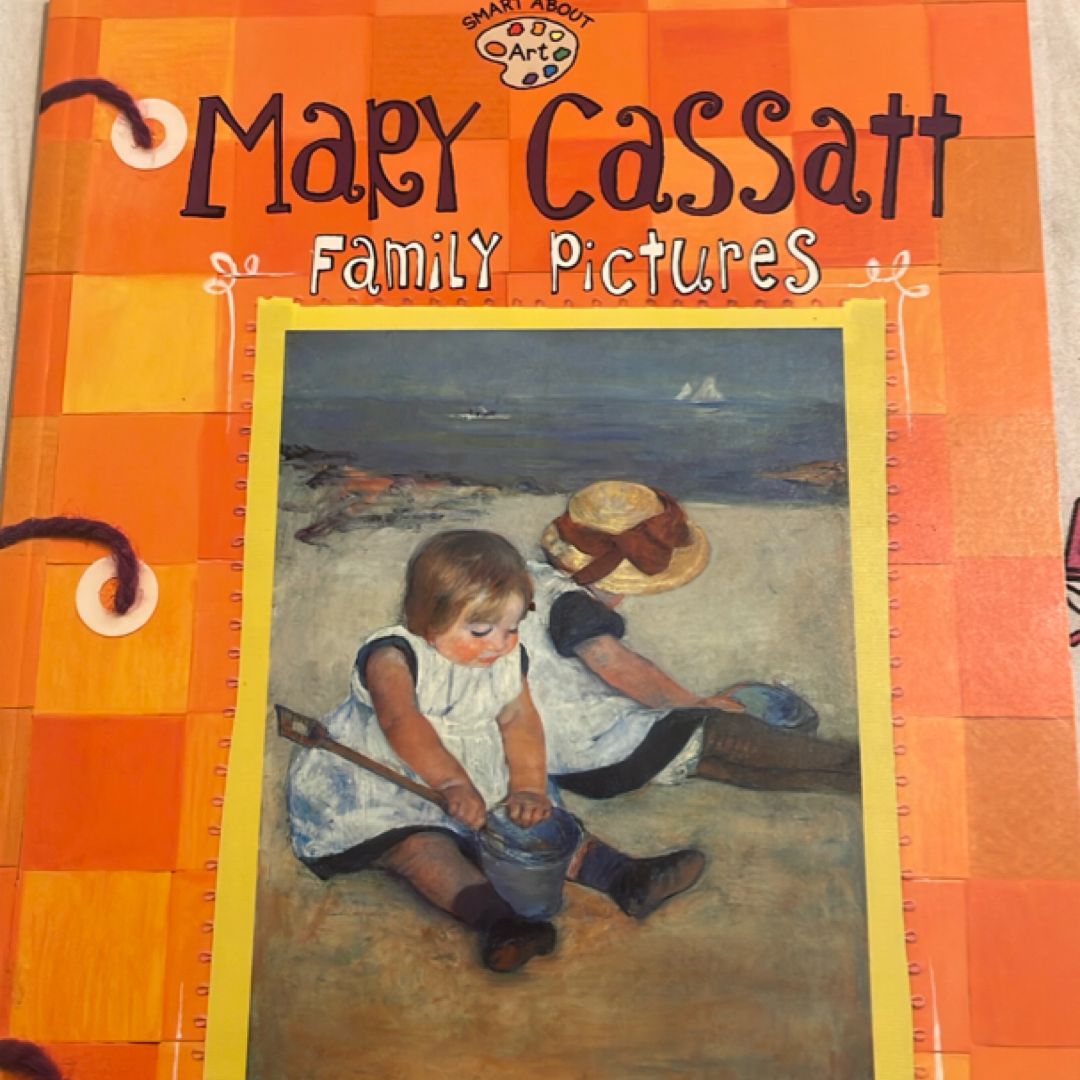 Mary Cassatt: Family Pictures