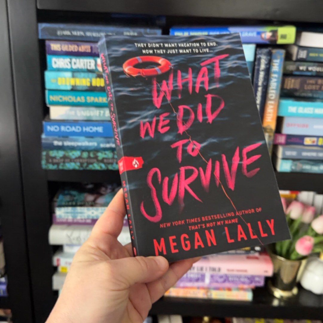 What We Did to Survive