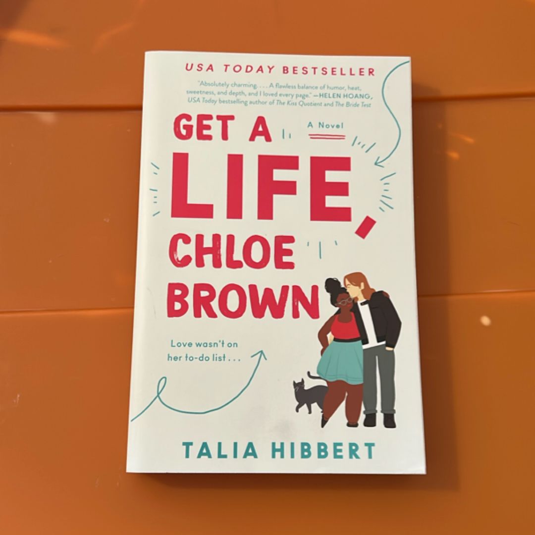 Get a Life, Chloe Brown