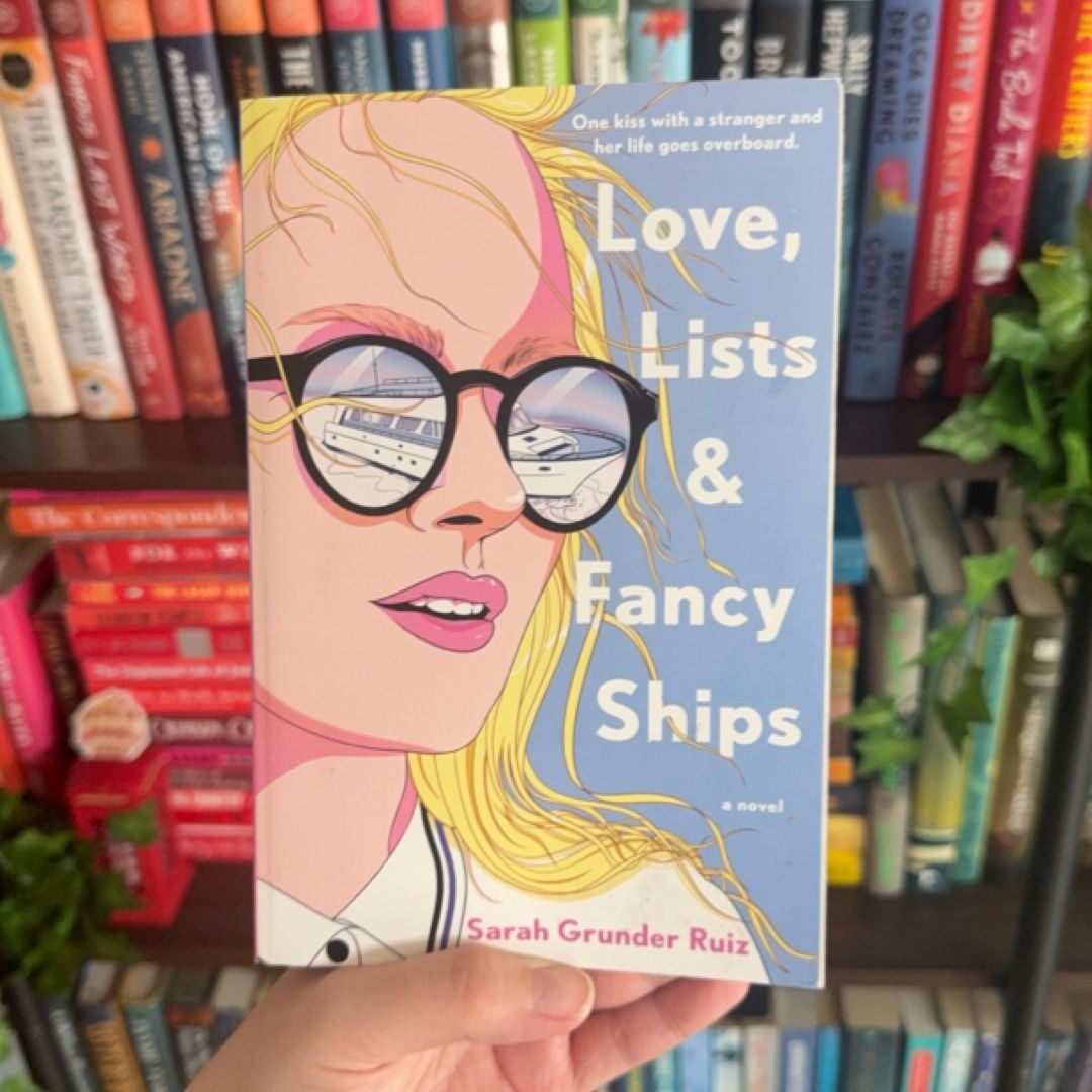 Love, Lists, and Fancy Ships