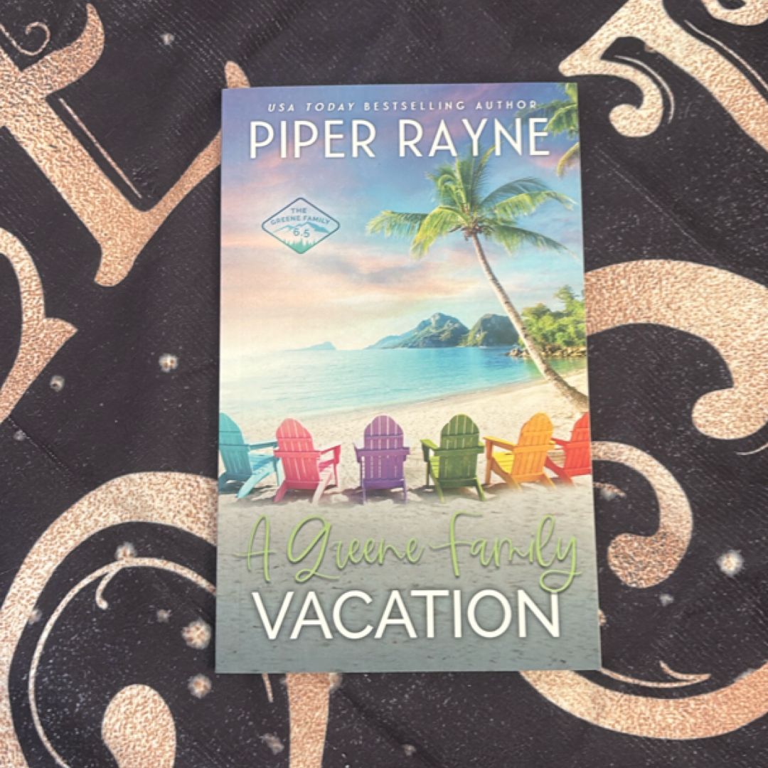 A Greene Family Vacation