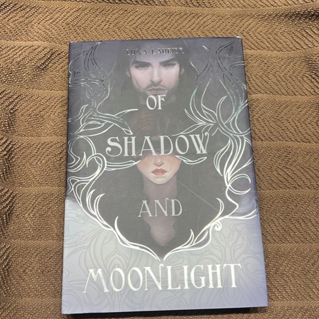 Of Shadow and Moonlight