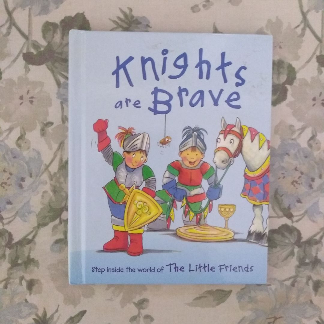 Knights are Brave