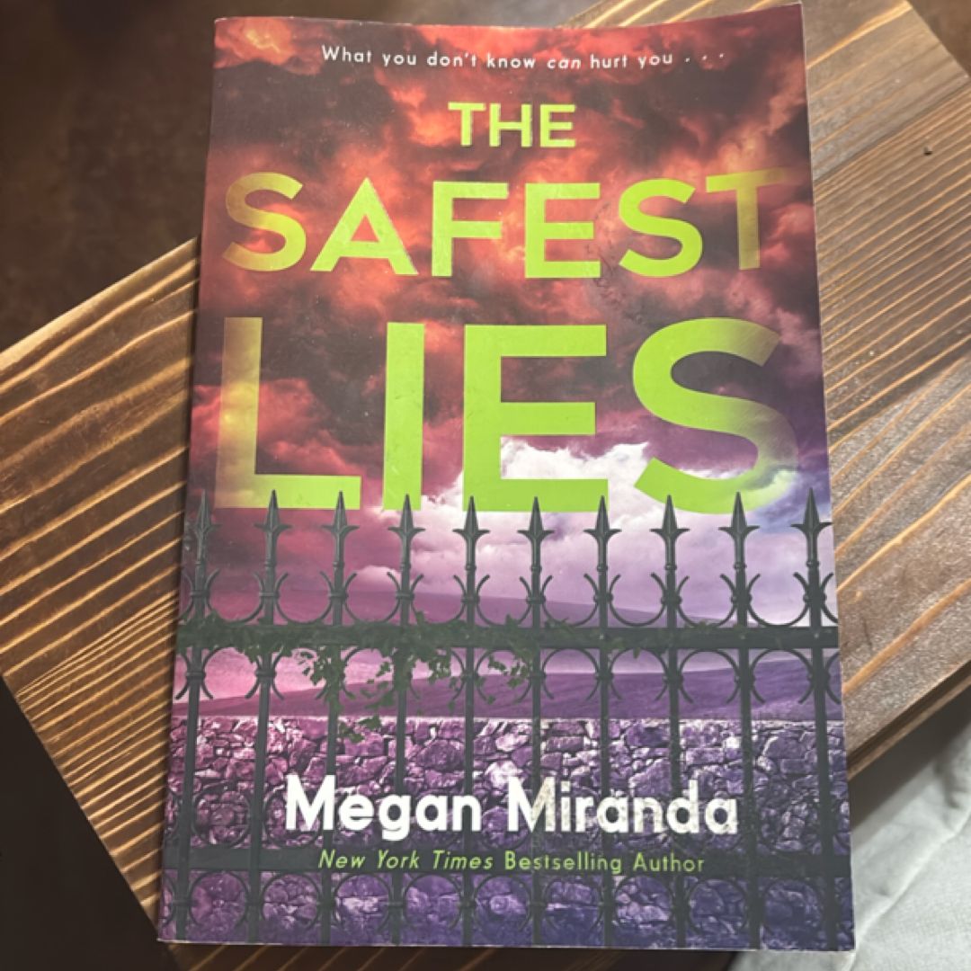 The Safest Lies