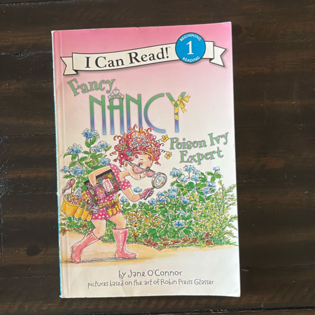 Fancy Nancy: Poison Ivy Expert