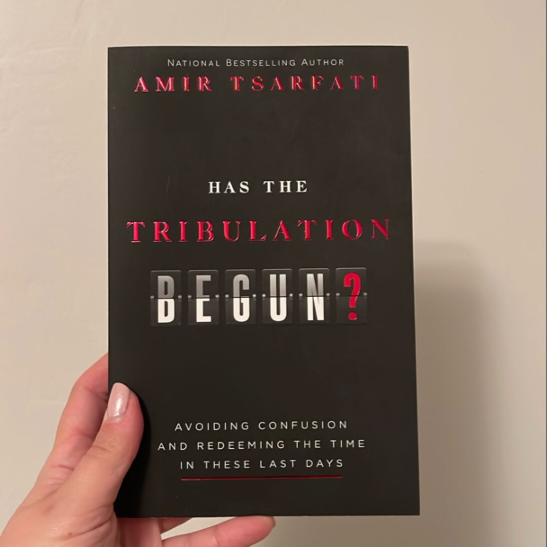 Has the Tribulation Begun?