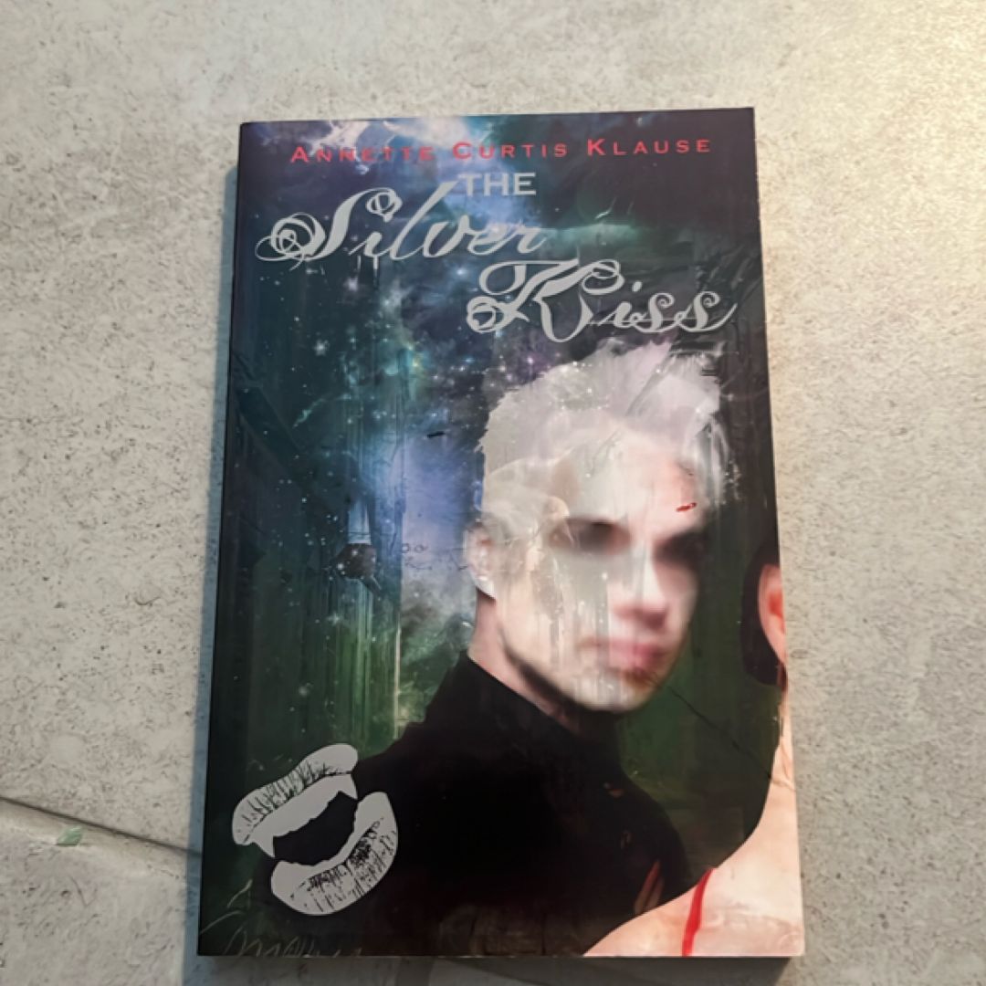 The Silver Kiss