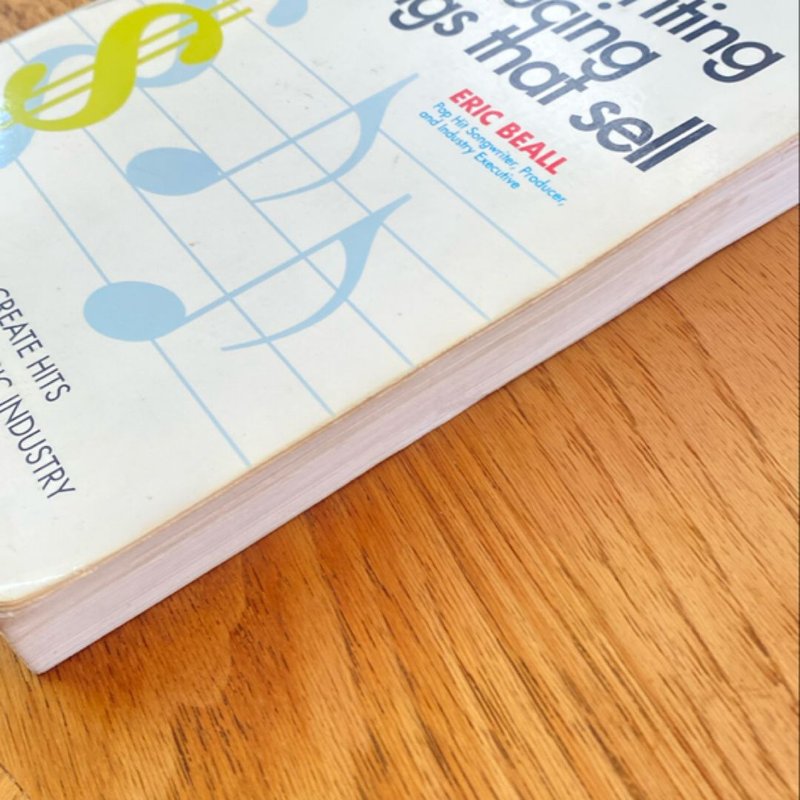 The Billboard Guide to Writing and Producing Songs That Sell by Eric Beall
